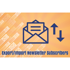 Export/Import Newsletter Subscribers