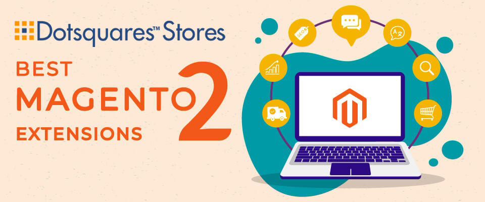 How Latest Magento 2 Extensions Can Help Garner Customer Attention